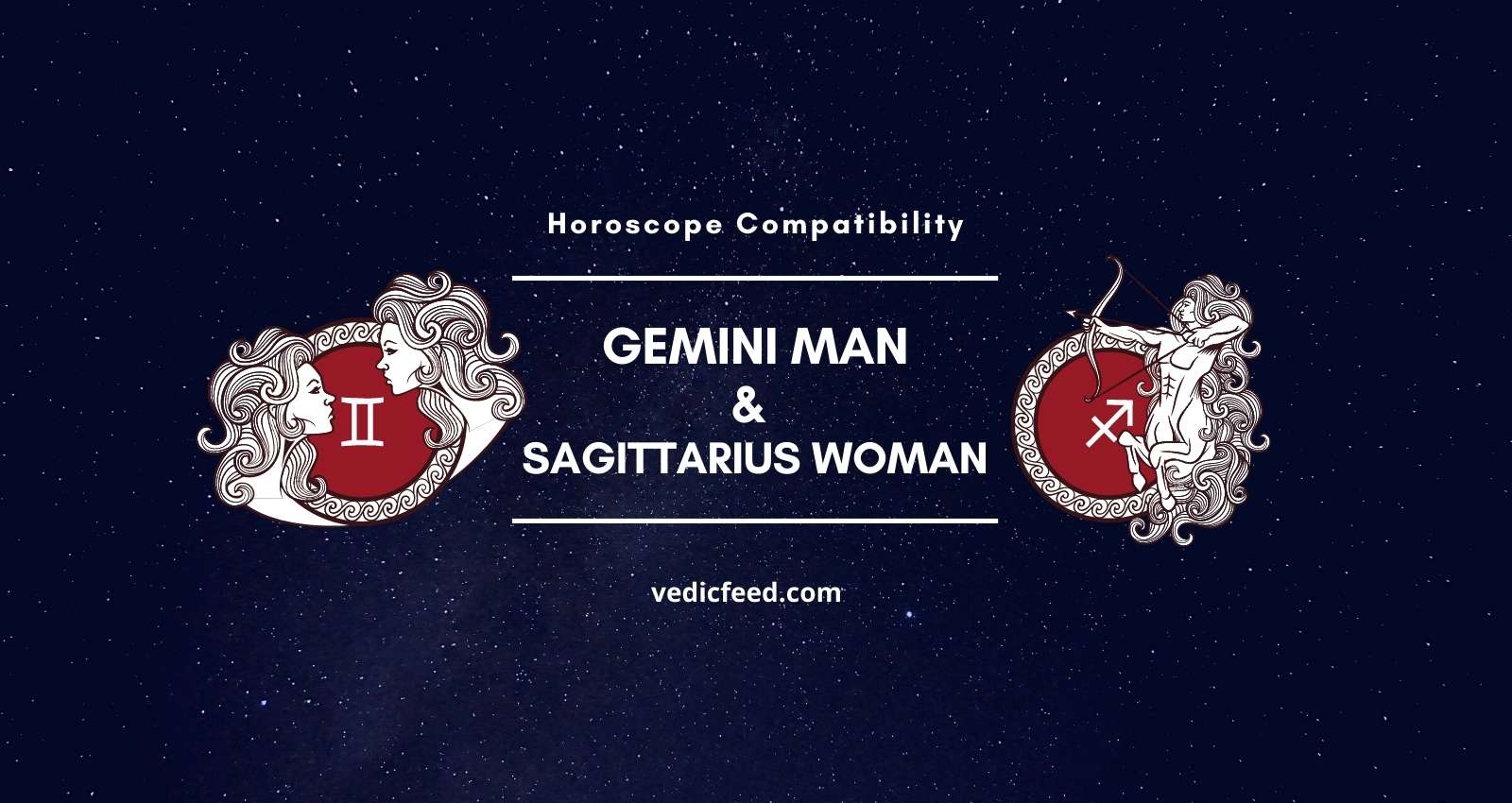 Gemini Man and Sagittarius Woman Compatibility