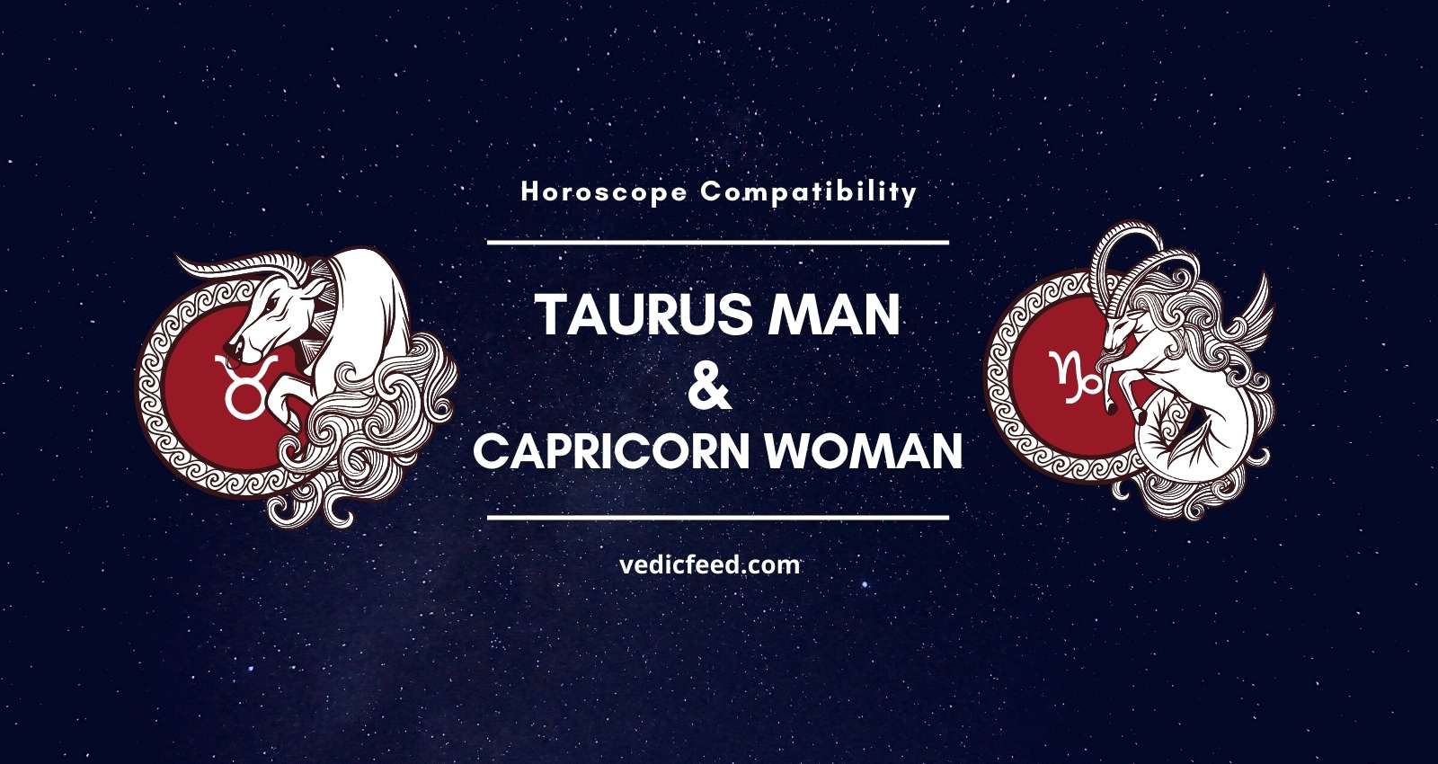 Taurus Man and Capricorn Woman Compatibility