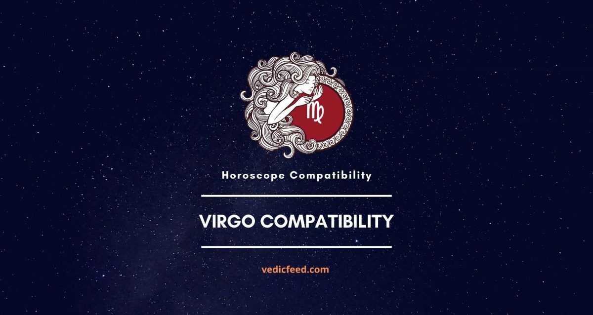Compatibility of Virgo With All Signs Kanya Rashi