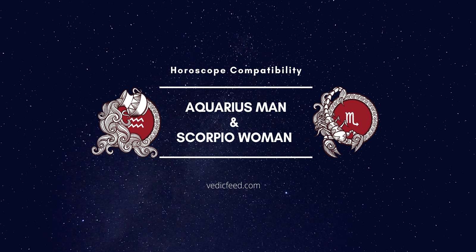 Aquarius Man And Scorpio Woman Compatibility   Aquarius Man And Scorpio Woman Compatibility 