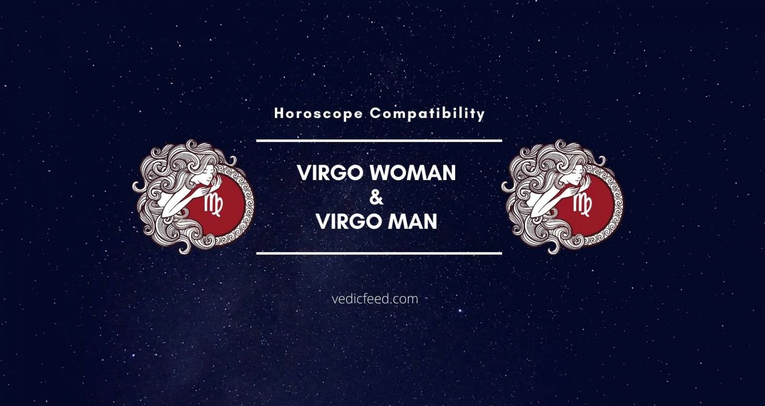 Virgo Man and Virgo Woman Compatibility