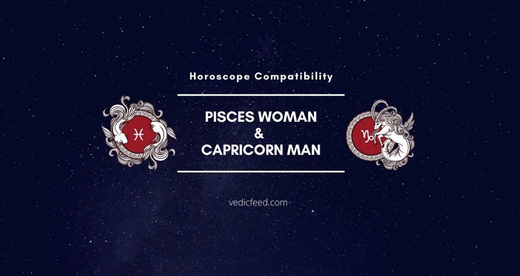 Pisces Woman and Capricorn Man Compatibility