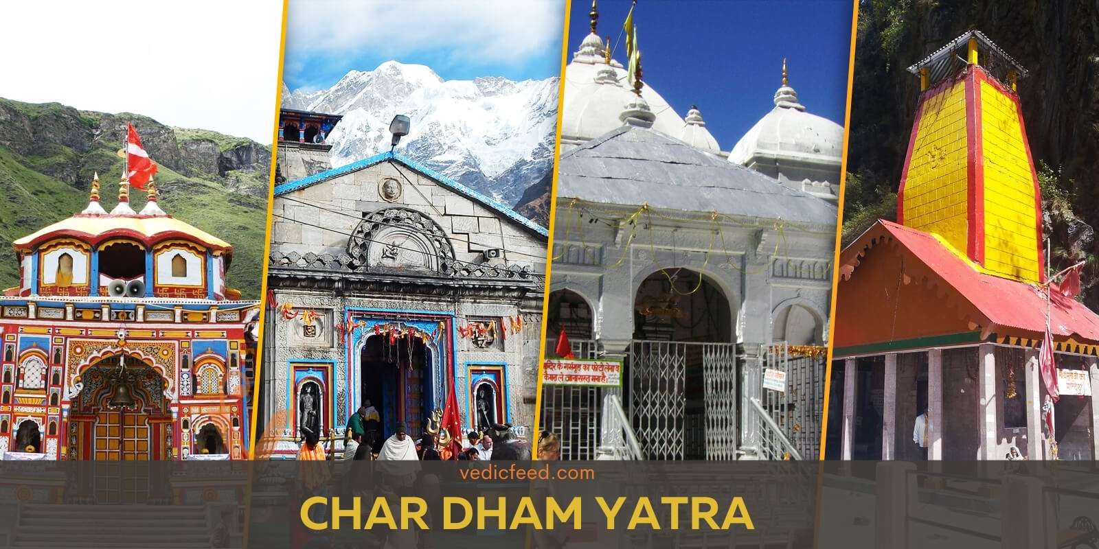 Char Dham Temples & Significance of Char Dham Yatra