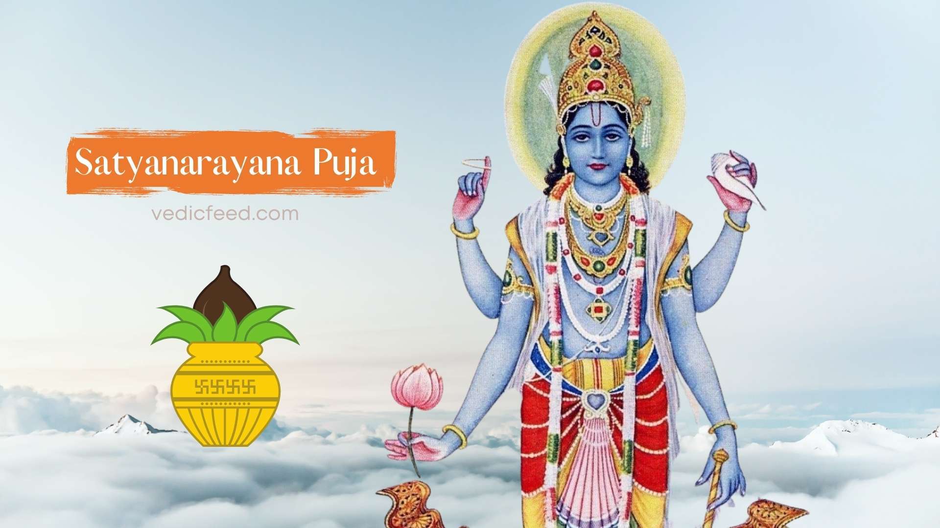 Satyanarayana Puja - Significance & Benefits of the Ritual