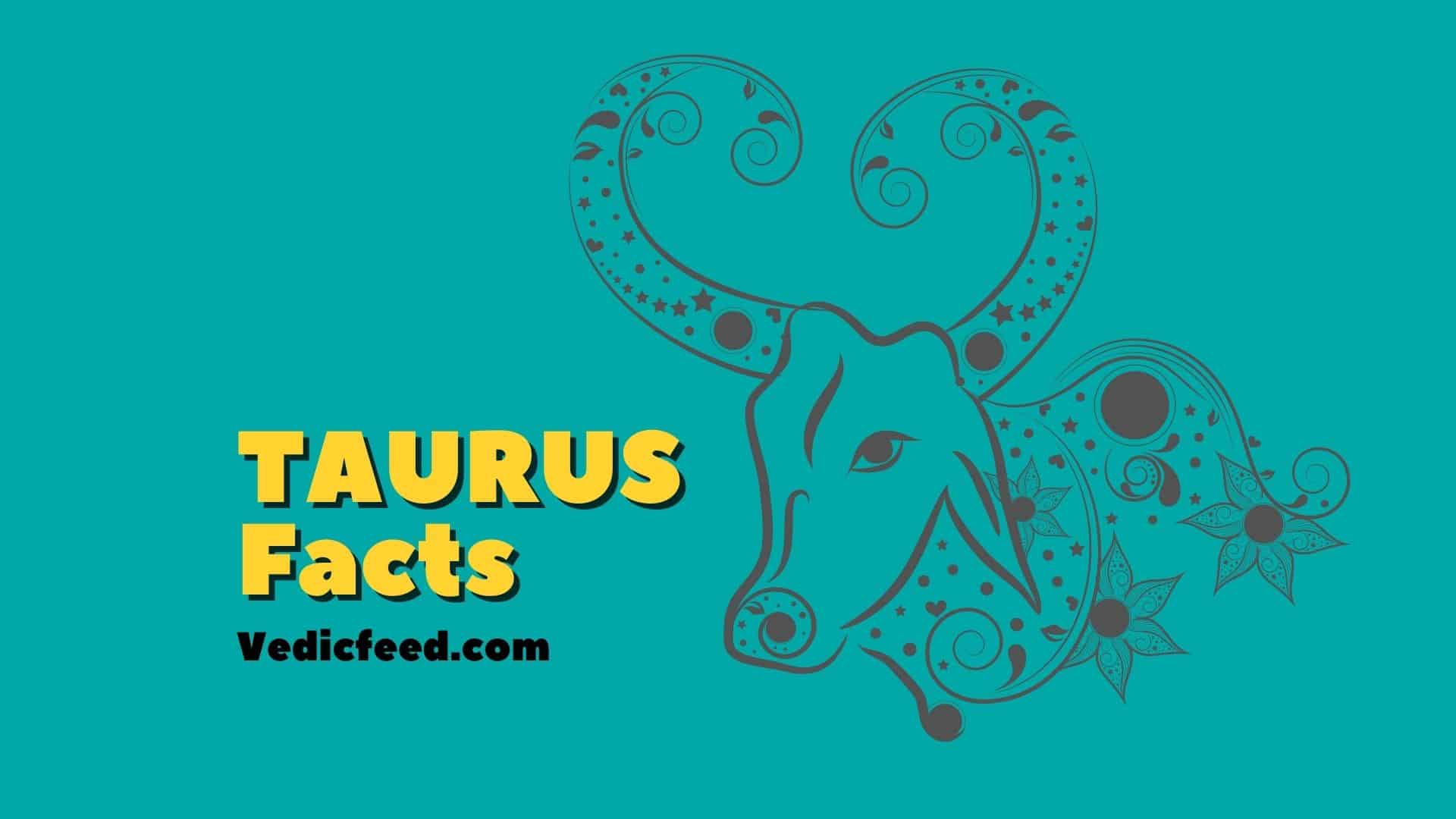 taurus zodiac sign facts