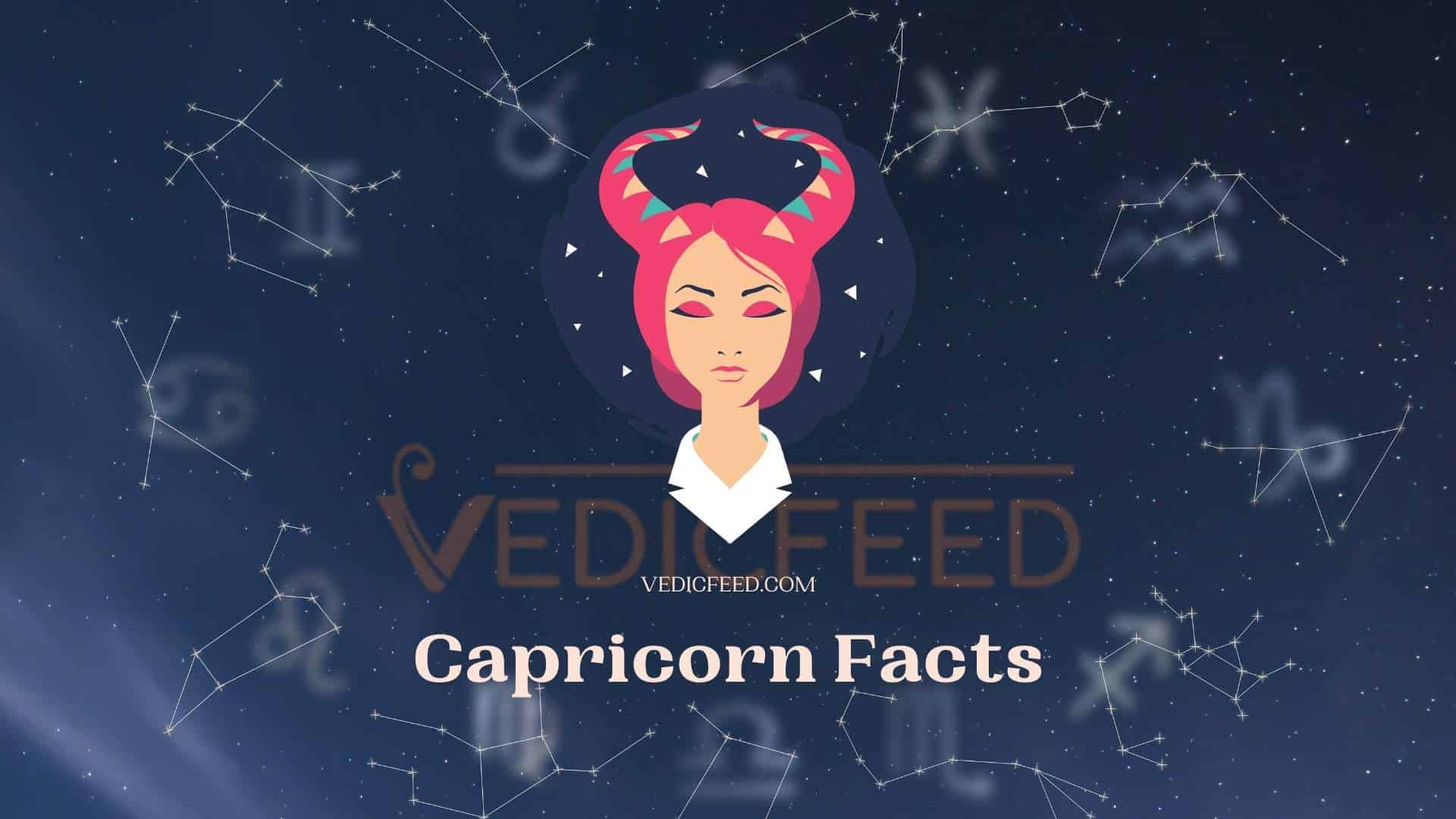 16 Interesting Facts about Capricorn Zodiac Sign